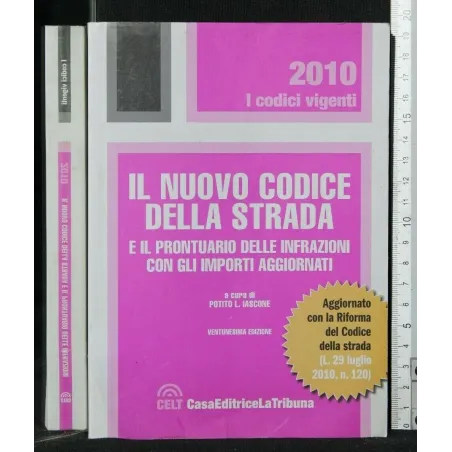 IL NUOVO CODICE DELLA STRADA 2010