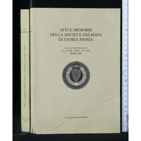 ATTI E MEMORIE DELLA SOCIETA' DALMATA DI STORIA PATRIA COLLANA