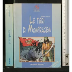 LE TIGRI DI MOMPRACEM