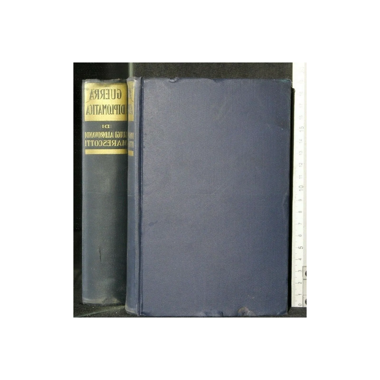 GUERRA DIPLOMATICA RICORDI E FRAMMENTI DI DIARIO