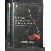 LA BREVE SECONDA VITA DI BREE TARNNER. STEPHENIE MEYER.