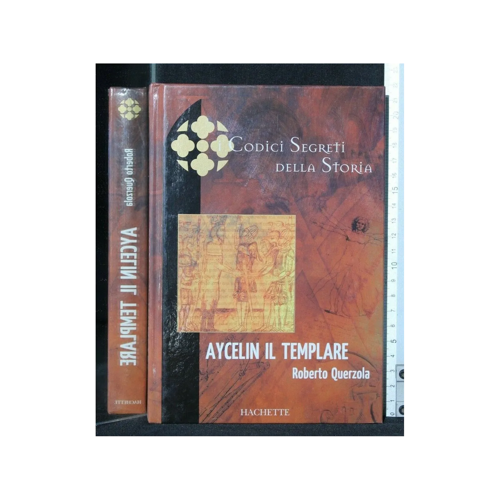 I CODICI SEGRETI DELLA STORIA AYCELIN IL TEMPLARE