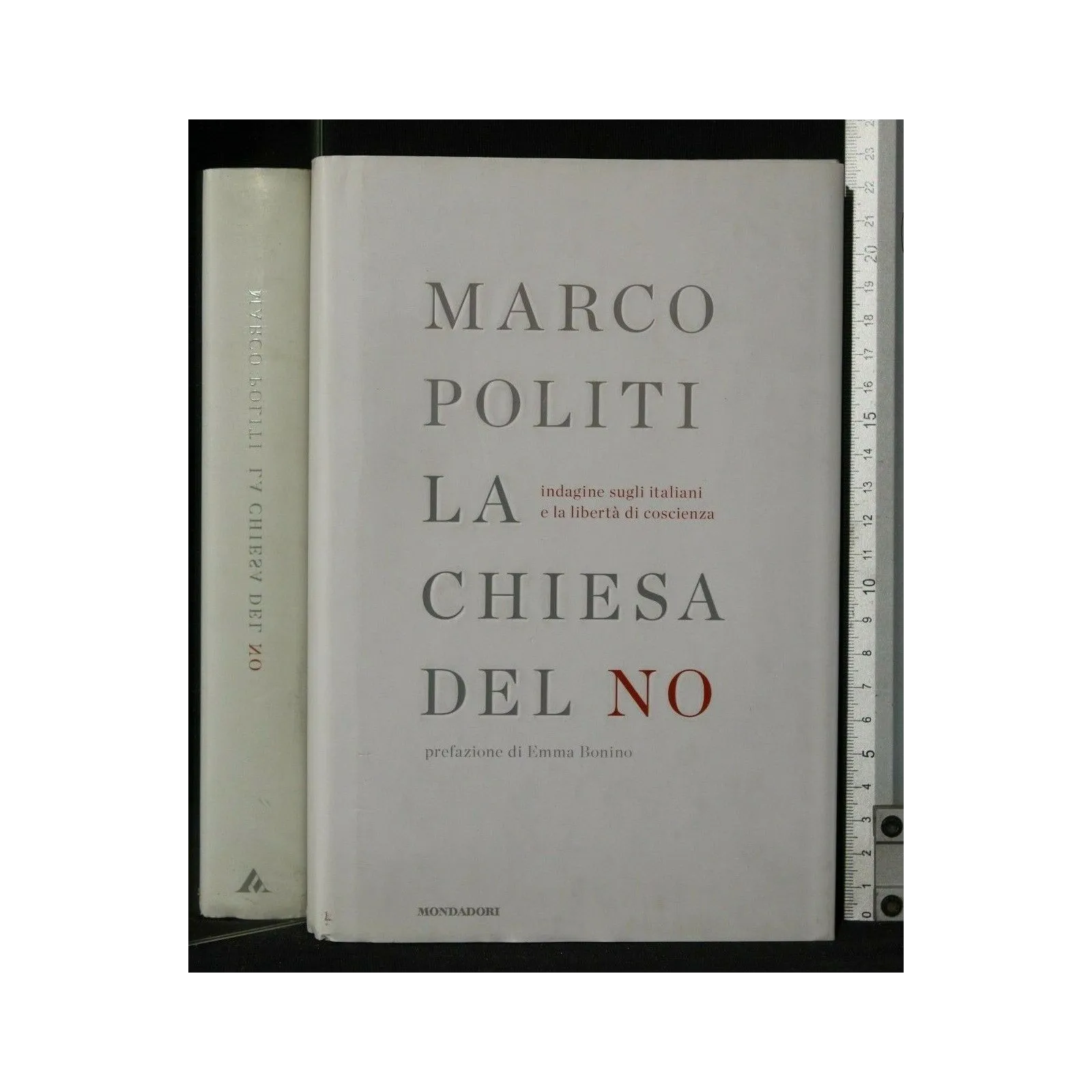 LA CHIESA DEL NO. MARCO POLITI. MONDADORI.