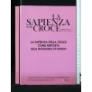 LA SAPIENZA DELLA CROCE VOLUME 3 LA SAPIENZA DELLA CROCE COME