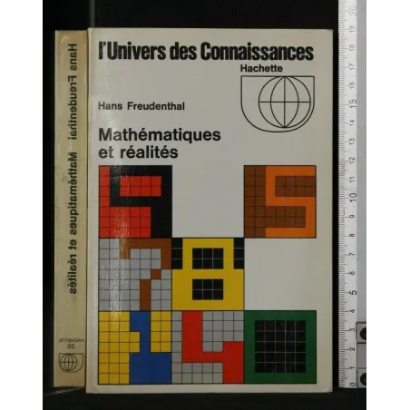 L'UNIVERS DES CONNAISSANCES MATHEMATIQUES ET REALITES