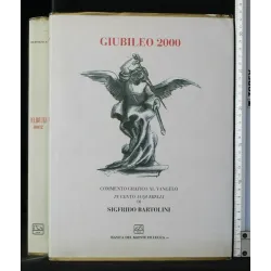 GIUBILEO 2000 COMMENTO GRAFICO AL VANGELO IN CENTO ACQUERELLI