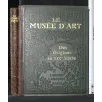 LE MUSEE D'ART DES ORIGINES AU XIX SIECLE