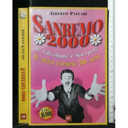 SANREMO 2000 IL MITO COMPIE 50 ANNI