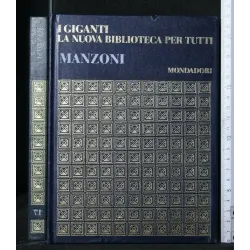 I GIGANTI LA NUOVA BIBLIOTECA PER TUTTI MANZONI