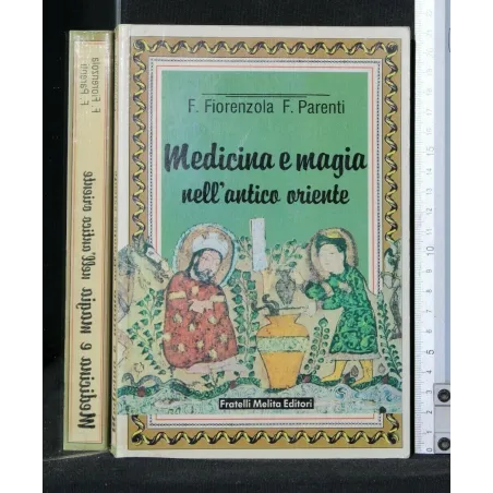 MEDICINA E MAGIANELL'ANTCO ORIENTE