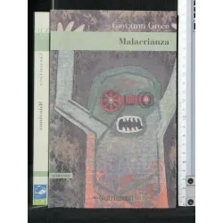 MALACRIANZA. GIOVANNI GRECO.