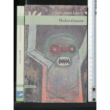 MALACRIANZA. GIOVANNI GRECO.