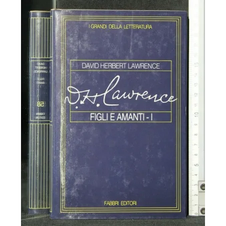 I GRANDI DELLA LETTERATURA FIGLI E AMANTI VOLUME I
