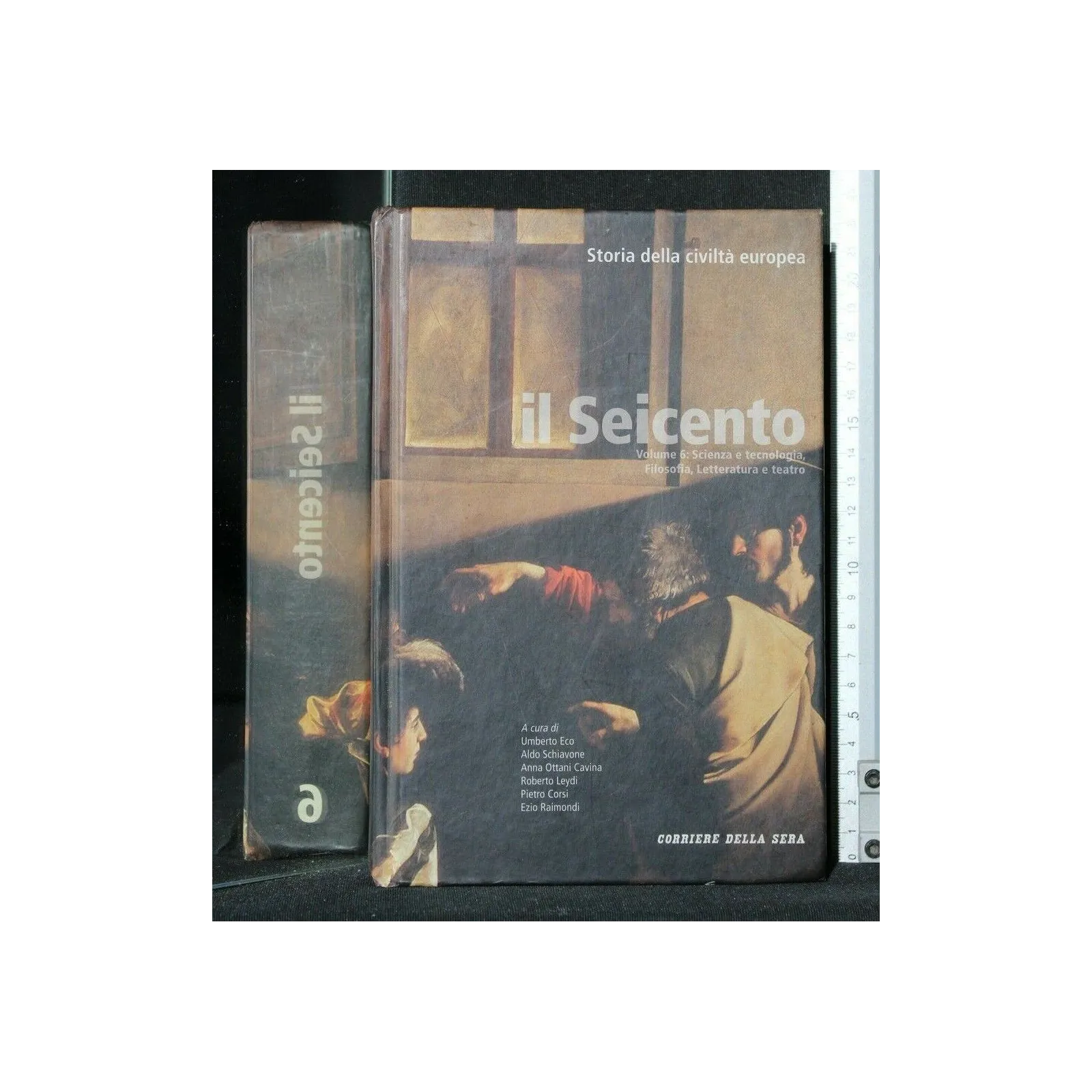 STORIA DELLA CIVILTA' EUROPEA IL SEICENTO VOLUME 6: SCIENZA E