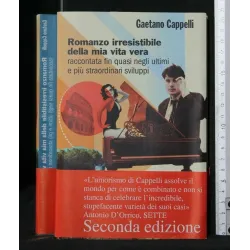 ROMANZO IRRESISTIBILE DELLA MIA VITA VERA