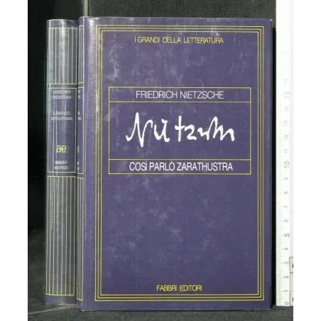 I GRANDI DELLA LETTERATURA COSI' PARLO' ZARATHUSTRA