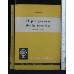 IL PROGRESSO DELLA TECNICA VOL. 3