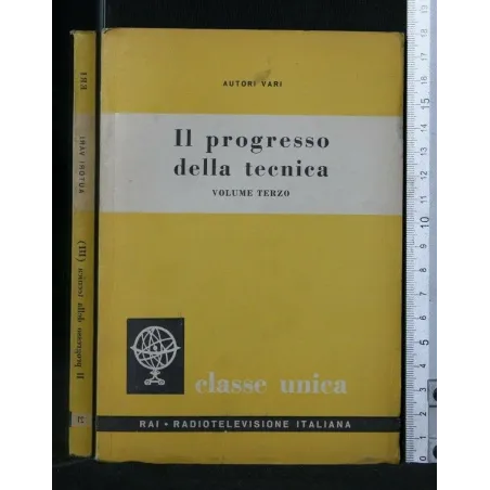 IL PROGRESSO DELLA TECNICA VOL. 3