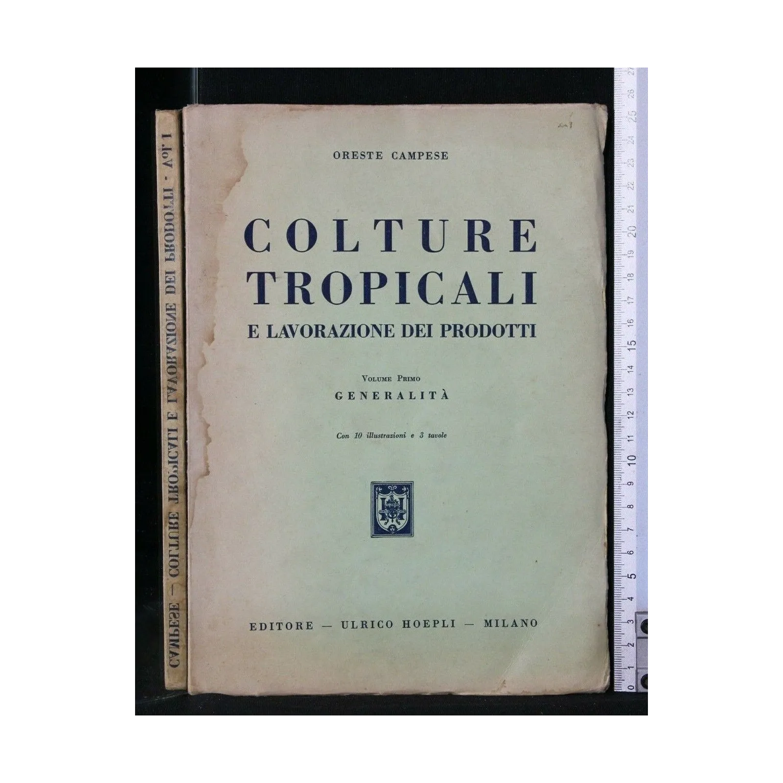 COLTURE TROPICALI W LAVORAZIONE DEI PRODOTI VOL. 1