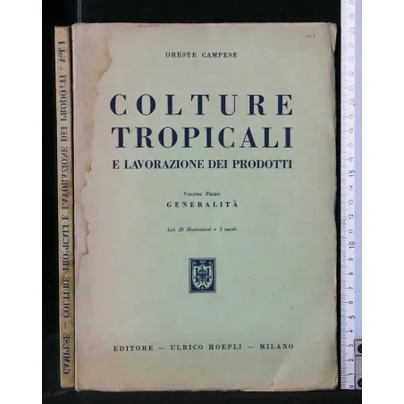 COLTURE TROPICALI W LAVORAZIONE DEI PRODOTI VOL. 1