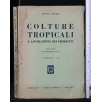 COLTURE TROPICALI W LAVORAZIONE DEI PRODOTI VOL. 1
