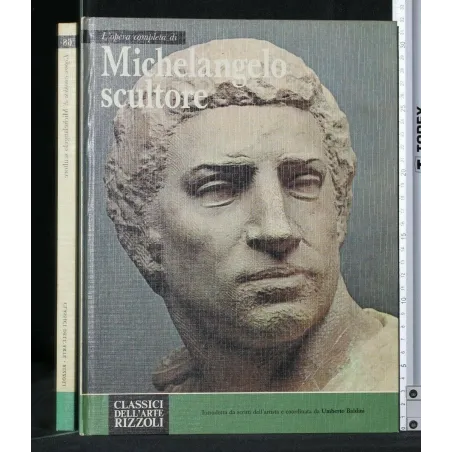 L'OPERA COMPLETA DI MICHELANGELO SCULTORE