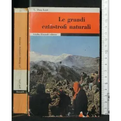 LE GRANDI CATASTROFI NATURALI