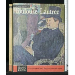 L'OPERA COMPLETA DI TOULOUSE-LAUTREC