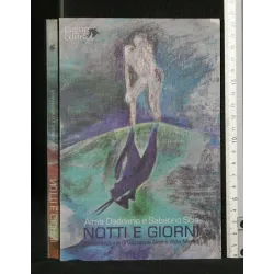 NOTTI E GIORNI