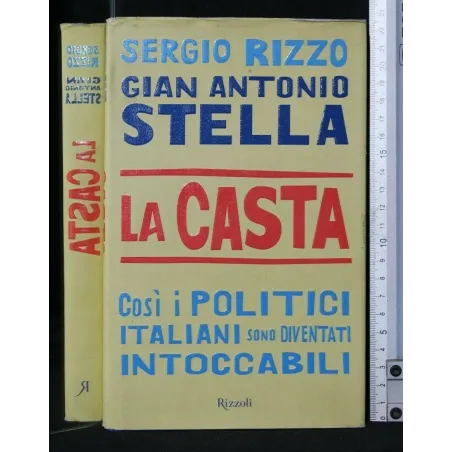 LA CASTA COSÌ I POLITICI ITALIANI SONO DIVENTATI INTOCCABILI