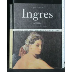 L'OPERA COMPLETA DI INGRES