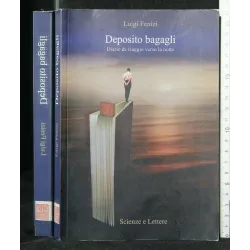 DEPOSITO BAGAGLI DIARIO DI VIAGGIO VERSO LA NOTTE