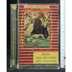 DALLA VITA MICROBICA ALLA COSCIENZA