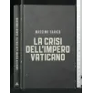 LA CRISI DELL'IMPERO VATICANO
