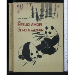 GLI INFELICI AMORI DI CHI-CHI E AN-AN