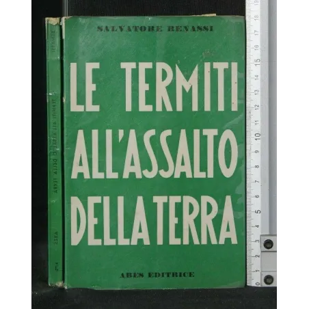 LE TERMITI ALL'ASSALTO DELLA TERRA