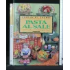 VOGLIA DI CREARE PASTA AL SALE