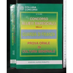 CONCORSO ALLIEVI MARESCIALLI DELLA GUARDIA DI FINANZA PROVA