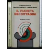 IL PIANETA DEI CITTADINI