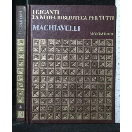 I GIGANTI LA NUOVA BIBLIOTECA PER TUTTI MACHIAVELLI