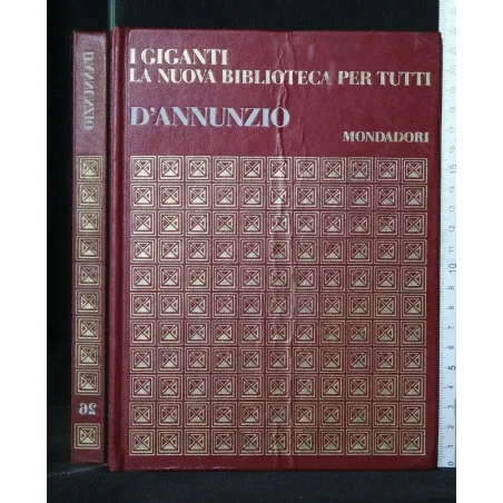 I GIGANTI LA NUOVA BIBLIOTECA PER TUTTI D'ANNUNZIO