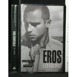 EROS LO GIURO