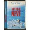 SOTTO LA NEVE