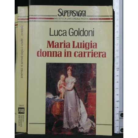 MARIA LUIGIA DONNA IN CARRIERA