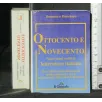 OTTOCENTO E NOVECENTO