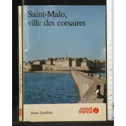 SAINT-MALO, VILLE DES CORSAIRES