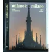 MILANO E' MILANO