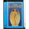 FARSI L'OROSCOPO