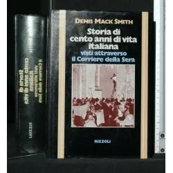 STORIA DI CENTO ANNI DI VITA ITALIANA VISTI ATTRAVERSO IL
