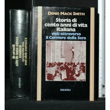 STORIA DI CENTO ANNI DI VITA ITALIANA VISTI ATTRAVERSO IL